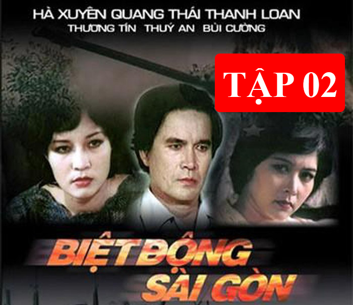 Biệt Động Sài Gòn - Tập 2