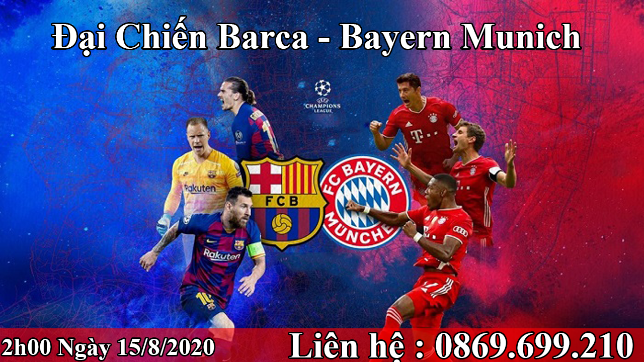 Đại Chiến Barca vs Bayern Munich Tứ Kế Champion League