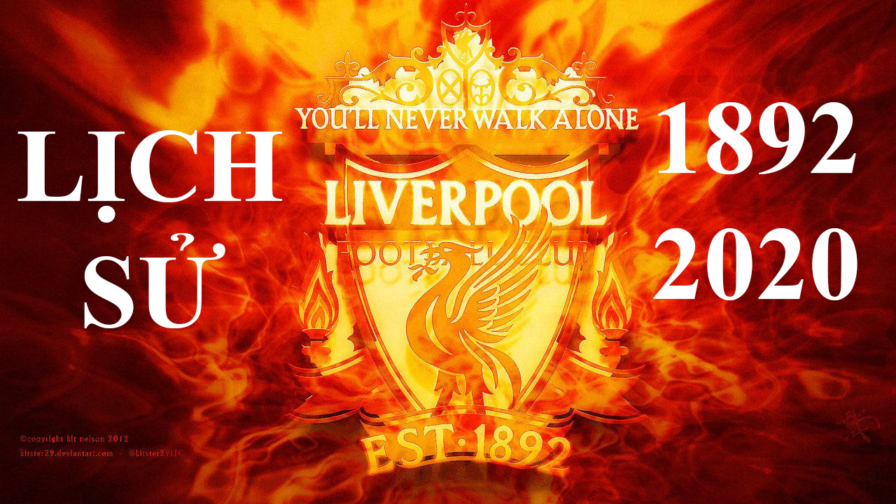 Lịch sử câu lạc bộ Liverpool 1892 - 2020