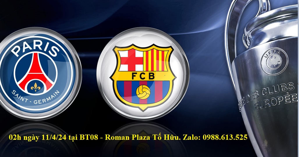 dia diem xem tran psg vs barca