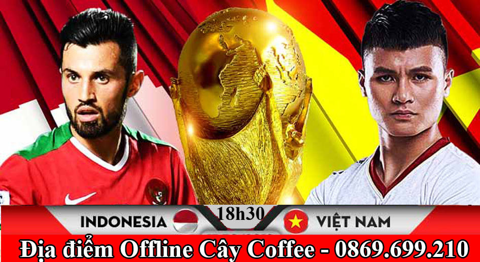 Xem Trận Indonesia Vs Việt Nam Ngày 15/10/2019 Vòng Loại WC 2022