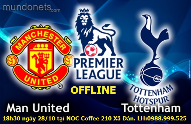 offline trận MU vs Tottenham