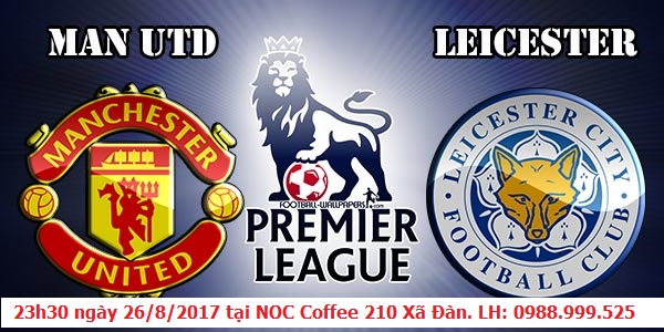 địa điểm xem trận manu vs leicester