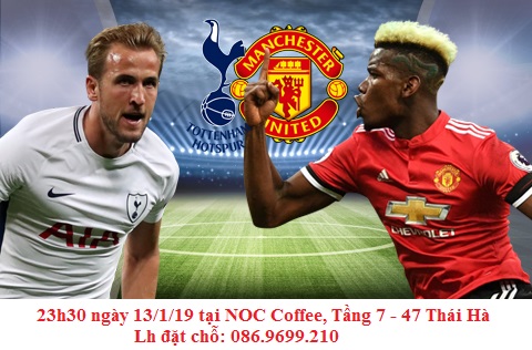 quán cafe chiếu trận tottenham vs Mu vòng 22