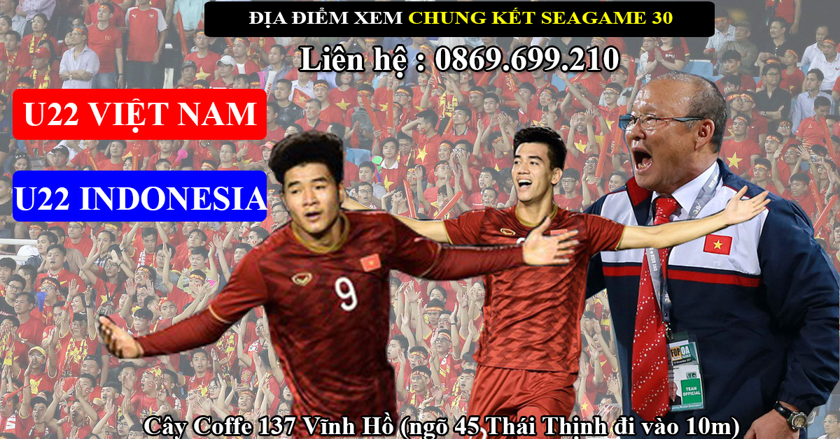 VIỆT NAM - INDONESIA Chung Kết Seagame 30 